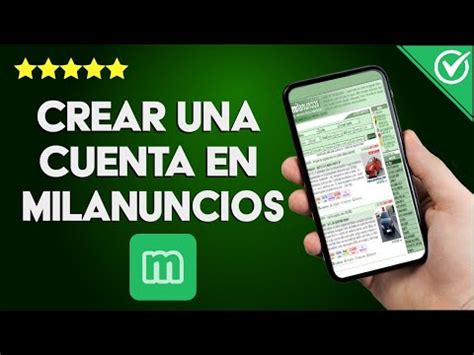 milanuncios registrarse|Cómo crear una cuenta de Milanuncios y publicar。